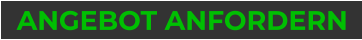 ANGEBOT ANFORDERN